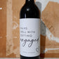 'Engaged' Wine label