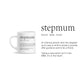 Step Mum Definition Mug